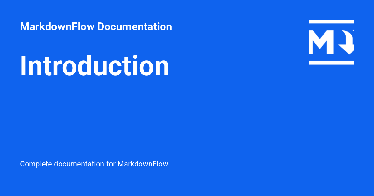 Introduction - MarkdownFlow Documentation