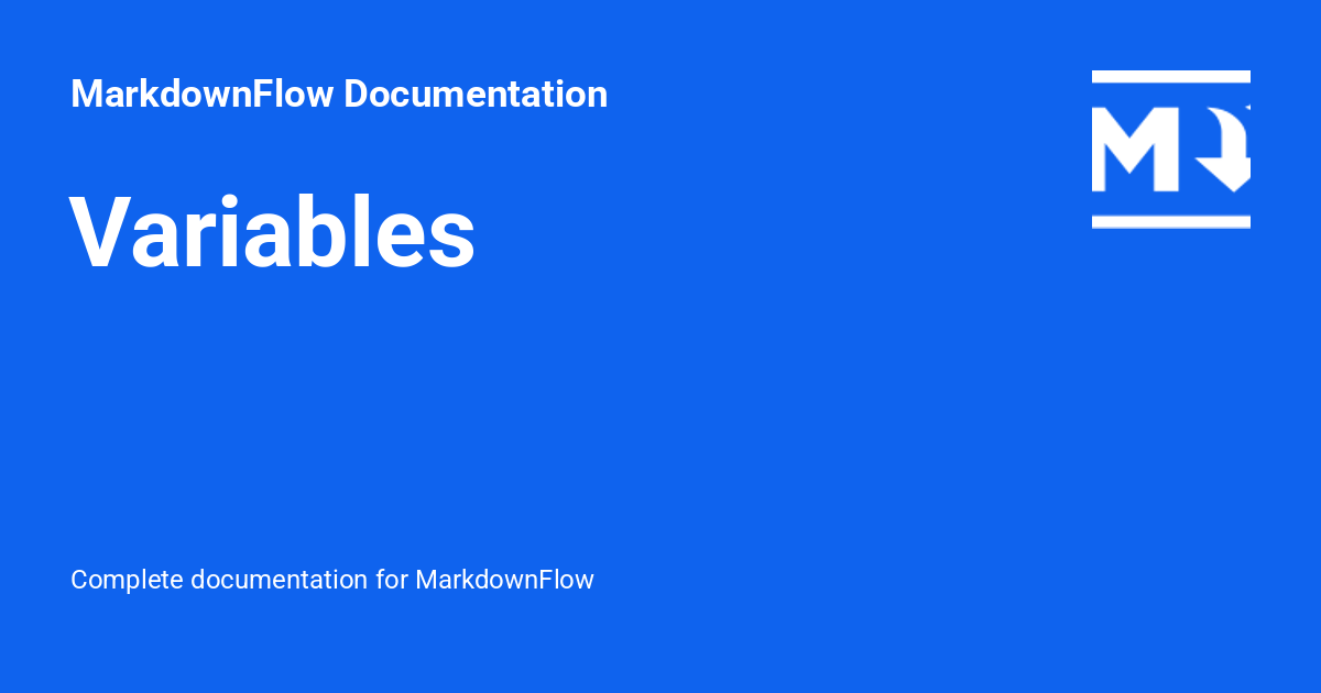 Variables - MarkdownFlow Documentation